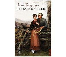 İlkbahar Selleri - İvan Turgenyev - Dorlion Yayınları