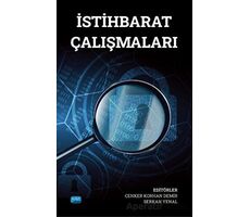 İstihbarat Çalışmaları - Ahmet Cülük - Nobel Akademik Yayıncılık
