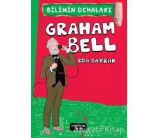 Graham Bell - Bilimin Dehaları - Eda Bayrak - Yediveren Çocuk