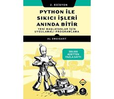 Python ile Sıkıcı İşleri Anında Bitir - Al Sweigart - Buzdağı Yayınevi
