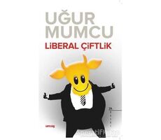 Liberal Çiftlik - Uğur Mumcu - um:ag Yayınları