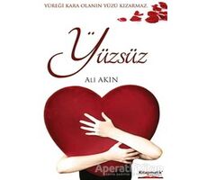 Yüzsüz - Ali Akın - Kitapmatik Yayınları