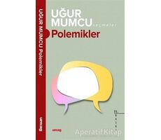 Polemikler - Uğur Mumcu - um:ag Yayınları