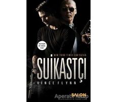 Suikastçı - Vince Flynn - Salon Yayınları