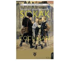 Sokak Çocukları - İskender Fahrettin Sertelli - Dorlion Yayınları
