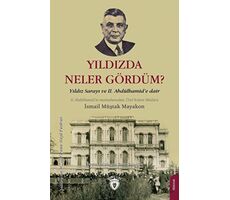 Yıldızda Neler Gördüm? - İsmail Müştak Mayakon - Dorlion Yayınları