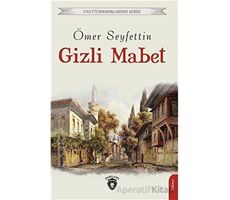 Gizli Mabet - Ömer Seyfettin - Dorlion Yayınları