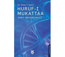 Huruf-ı Mukattaa (Vahiy Mekanizması) - Ömer T. Şahin - Dorlion Yayınları