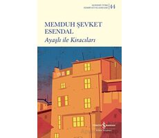 Ayaşlı ile Kiracıları - Memduh Şevket Esendal - İş Bankası Kültür Yayınları