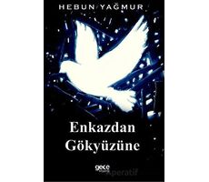 Enkazdan Gökyüzüne - Hebun Yağmur - Gece Kitaplığı