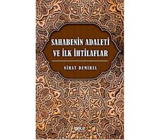 Sahabenin Adaleti ve İlk İhtilaflar - Nihat Demirel - Gece Kitaplığı