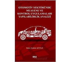 Otomotiv Sektöründe Muayene ve Kontrol Uygulamaları Yapılabilirlik Analizi