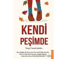 Kendi Peşimde - Kolektif - Destek Yayınları