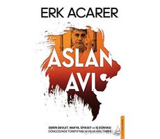 Aslan Avı - Erk Acarer - Destek Yayınları