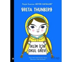 Küçük İnsanlar Büyük Hayaller - Greta Thunberg - Maria Isabel Sanchez Vegara - Martı Çocuk Yayınları