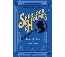 Sherlock Holmes : Baskerville Tazısı & Korku Vadisi - Arthur Conan Doyle - Koridor Yayıncılık