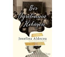 Bir Öğretmenin Hikayesi - Josefine Aldecoa - Koridor Yayıncılık