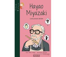 Hayao Miyazaki - Beliz Yüksel - Ketebe Çocuk