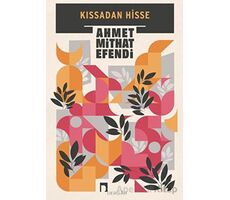 Kıssadan Hisse - Ahmet Mithat - Dergah Yayınları