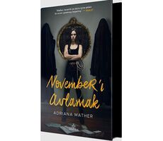 November’ı Avlamak - Adriana Mather - Ephesus Yayınları