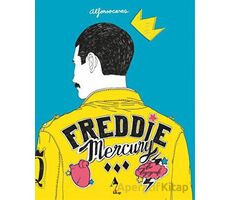 Freddie Mercury - Bir Biyografi - Alfonso Casas - A7 Kitap