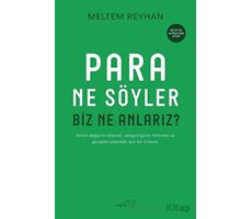 Para Ne Söyler Biz Ne Anlarız? - Meltem Reyhan - Müptela Yayınları