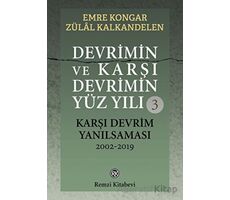 Devrimin ve Karşı Devrimin Yüz Yılı - Kolektif - Remzi Kitabevi