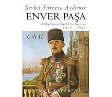 Enver Paşa Cilt 2 - Şevket Süreyya Aydemir - Remzi Kitabevi