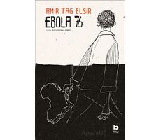 Ebola 76 - Amir Tag Elsir - Bilgi Yayınevi