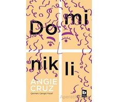 Dominikli - Angie Cruz - Bilgi Yayınevi