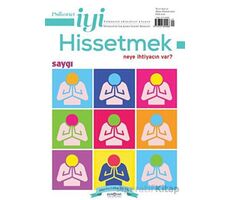 Psikonet İyi Hissetmek Sayı: 13 - Neye İhtiyacın Var? - Saygı