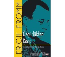 Özgürlükten Kaçış - Erich Fromm - Say Yayınları