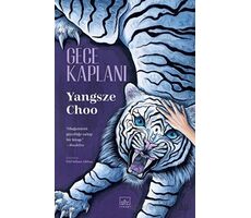 Gece Kaplanı - Yangsze Choo - İthaki Yayınları