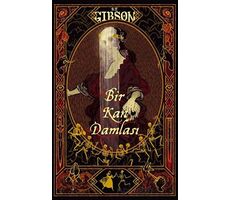 Bir Kan Damlası - S.T. Gibson - Lapis Kitap