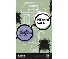 Matmazel Noraliyanın Koltuğu - Peyami Safa - Ötüken Neşriyat