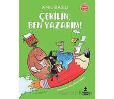 Çekilin, Ben Yazarım! - Anıl Basılı - Doğan Çocuk