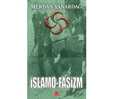İslamo - Faşizm - Merdan Yanardağ - Kırmızı Kedi Yayınevi