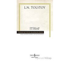 İtiraf - Lev Nikolayeviç Tolstoy - İş Bankası Kültür Yayınları