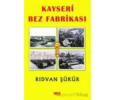 Kayseri Bez Fabrikası - Rıdvan Şükür - Gece Kitaplığı