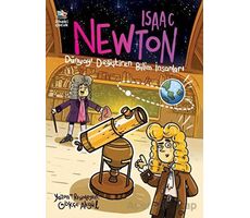 Isaac Newton - Dünyayı Değiştiren Bilim İnsanları - Gökçe Akgül - İthaki Çocuk Yayınları