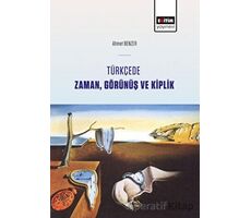 Türkçede Zaman, Görünüş ve Kiplik - Ahmet Benzer - Eğitim Yayınevi - Ders Kitapları
