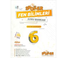 6.Sınıf Fen Bilimleri Soru Bankası Spoiler Yayınları