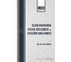 İslam Hukukunda Evlilik Sözleşmesi Ve Evliliğin Sona Ermesi