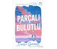 Parçalı Bulutlu - Louise Gornall - Yabancı Yayınları