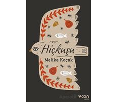 Hiçkuşu - Melike Koçak - Can Yayınları