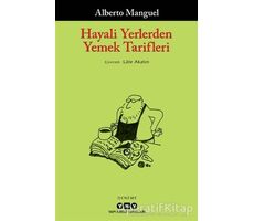 Hayali Yerlerden Yemek Tarifleri - Alberto Manguel - Yapı Kredi Yayınları