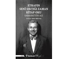 Etrafın Seni Sıktığı Zaman Kitap Oku - Sabahattin Ali - İnkılap Kitabevi