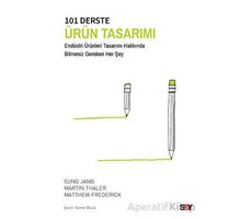 101 Derste Ürün Tasarımı - Sung Jang - Say Yayınları