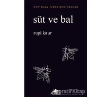 Süt ve Bal - Rupi Kaur - Pegasus Yayınları