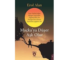 Maçka’ya Düşer Aşk Olur - Erol Alan - Dorlion Yayınları